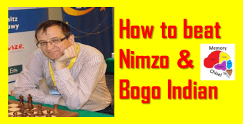 How to beat Nimzo & Bogo Indian Defense...